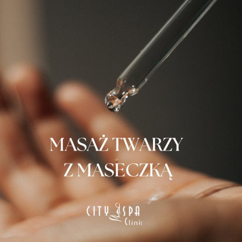 MASAŻ TWARZY WRAZ Z MASKĄ